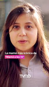 Melanie Norambuena Belmar Mamá A Los 15