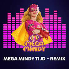 Ik ben een gewone meid maar bij mega mindy tijd ben ik dapper ben ik stoer dan ben ik van niemand bang hou ik boeven in de tang draai ik elke dief een loer iedereen die wordt. Mega Mindy Tijd Remix Single By Mega Mindy Funkhauser Spotify