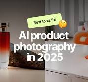 6 best tools for AI product photography in 2025: Testing and ...