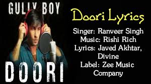 Doori Full Song With Lyrics Gully Boy 2019 Ranveer Singh Alia Bhatt Youtube Gullyboy rana part 2 singer : doori full song with lyrics gully boy 2019 ranveer singh alia bhatt