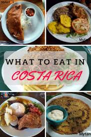 Delicious Costa Rican Food And Dishes You Have To Try Costa Rico Costa Rican Food Costa Rica Honeymoon