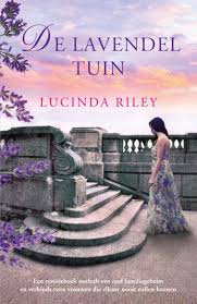 29 52 De Lavendeltuin Van Lucinda Riley Boek En Recensies Hebban Nl Nadat Ik De Eerste 3 Boeken Over De 7 Zussen He Lavendeltuin Boeken Boeken Om Te Lezen