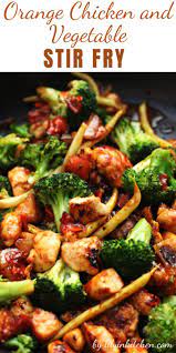 Orange Chicken And Vegetable Stir Fry Recipes Recipe Veggie Stir Fry Recipes Chicken Vegetable Stir Fry Vegetable Stir Fry Recipe