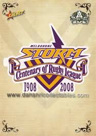 The melbourne storm is a rugby league club that participates in the national rugby league (nrl) in australia. 2008 Centenary Rugby League Card No 110 Storm Logo Melbourne Storm 29224