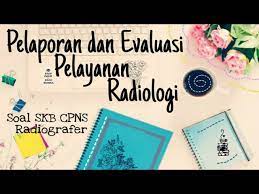 Maybe you would like to learn more about one of these? Materi Skb Cpns 2020 Pelaporan Dan Evaluasi Pelayanan Radiologi Radiografer Youtube