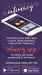 Ultimate Intimacy App For Marriages Strong Marriage Marriage Life Intimacy