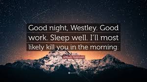 Home » blogs » charles gaba's blog » good night, westley. I Ll Most Likely Kill You In The Morning Quote Quiz Can You Fill In The Blanks To The 50 Most Iconic Movie Quotes Ever Women Com He Ate A Plain
