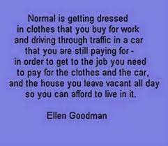 Abnormal There Is More To Life Quotes Words Words Quotes