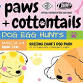 Paws & Cotton Tails (Dog Egg Hunt)