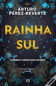 A Rainha do Sul - Livro - WOOK