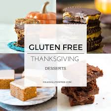 This thanksgiving is going to look different for quite a few of us, but there is still so much to be grateful for. Healthy Gluten Free Thanksgiving Desserts Paleo Gluten Free Eats