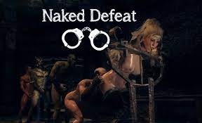 Naked Defeat SE 