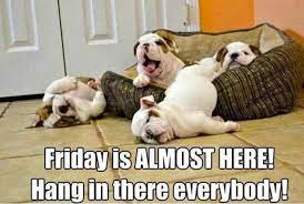 55 Almost Friday Memes When The Weekend Is Right Around The Corner