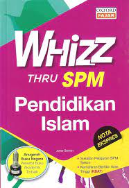 Insya allah unit pendidikan islam ppd ranau menjadi salah satu unit yang cemerlang, gemilang dan terbilang. Buku Rujukan Sek Men Whizz Thru Pendidikan Islam Spm