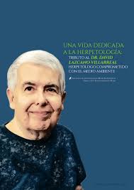 PDF) Una vida dedicada a la herpetología: Tributo al Dr. David Lazcano  Villarreal herpetólogo comprometido con el medio ambiente