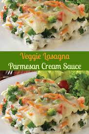 Veggie Lasagna Parmesan Cream Sauce Jodeze Home And Garden Recipe Vegetable Lasagna Recipes Veggie Lasagna Recipe Veggie Lasagna