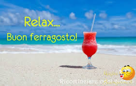 Auguro un sereno e felice ferragosto a tutti i miei amici. Buon Ferragosto Immagini Belle Facebook Whatsapp Magicobuongiorno It
