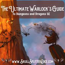There's several different options for how to kit out an arcane blade, and which on you take will influence all other decisions. Warlock 5e Guide For Dungeons And Dragons Skullsplitter Dice