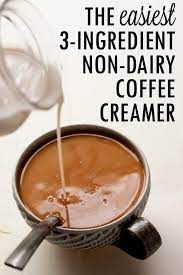 The Easiest 3 Ingredient Non Dairy Coconut Coffee Creamer Recipe Coffee Creamer Recipe Vegan Coffee Creamer Creamer Recipe