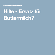 Hilfe Ersatz Fur Buttermilch Buttermilch Butter Und Milch