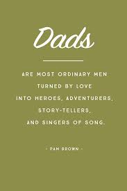 This father's day, share these heartfelt quotes he'll love, because sometimes happy father's day in a card just isn't enough. 5 Inspirational Quotes For Father S Day Fathers Day Quotes Father Quotes Dad Quotes