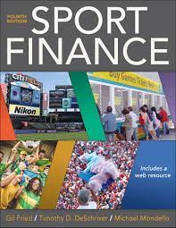 Sport Finance Fourth Edition Meet Will Cashman E Commerce Buyer Finance Financial Strategies Cash Management