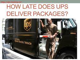Check spelling or type a new query. How Late Does Ups Deliver Packages