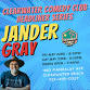 Headliner Jander Gray event image
