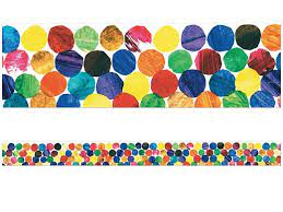Eric Carle Dotted Border In 2021 Eric Carle Classroom Theme Eric Carle Classroom Decor Eric Carle Classroom