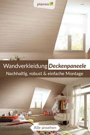 Wandverkleidung Deckenpaneele Stilvolle Akzente Fur Wand Und Decke Bei Einfacher Montage In 2020 Wandverkleidung Deckenpaneele Wandgestaltung