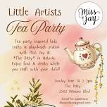 Miss Jay’s Little Artists: Tea Party