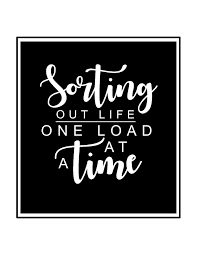 In this imaginary laundry room of mine, we would hang some of these printables. 51 Free Printables Laundry Ideas Laundry Laundry Room Laundry Room Makeover