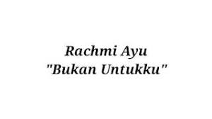 Tapi ternyata kau dustai aku. Download Lagu Chord Bukan Untukku Rachmi Ayu Mp3 Video Gratis
