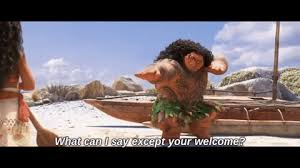 You Re Welcome Meme Moana
