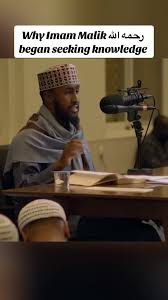 The Transformation of Malik ibn Anas: A Journey of Knowledge