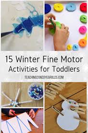 15 Winter Fine Motor Activities For Toddlers Winter Activities For Toddlers Winter Activities For Kids Motor Activities