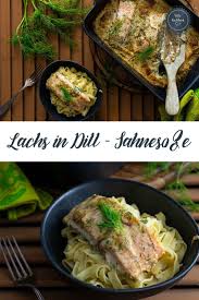 Lachs In Dill Sahne Sosse Leckere Nudelrezepte Rezepte Lachs Rezept