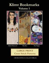 Fabric the fabric for cross stitch is woven in an even manner so that you know exactly where to place your. Klimt Bookmarks Volume 1 Large Print Cross Stitch Patterns