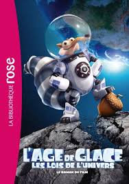 13 juillet 2016 genre : L Age De Glace Le Roman Du Film Age De Glace 5 Le Roman Du Film Fox Blandine Longre Poche Achat Livre Fnac