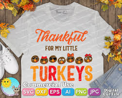 Download Thankful For My Little Turkeys Svg Teacher Svg Turkey Svg Etsy In 2020 Thanksgiving Shirts Kids Thanksgiving Kids Svg
