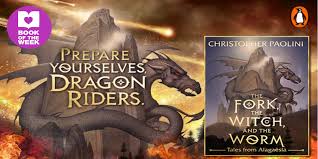 Eragon S Quest Review Of The Fork The Witch And The Worm By Christopher Paolini Better Reading