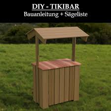 Baywa bau & garten, garching bei münchen. Sageliste Und Masse Fur Eine Tiki Bar Diy Bauanleitungen Facebook