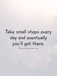 Quotes About Small Steps 101 Quotes