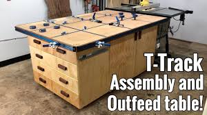 T Track Assembly Table Outfeed Table With Tons Of Storage Youtube Woodworking Assembly Table Assembly Table T Track