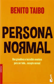 Este libro medio una nueva perspectiva de lo que paso ese día con selena. Libro Persona Normal Benito Taibo Pdf Gratis