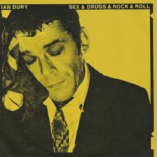 Ian Dury ‎–Sex And Drugs And Rock N Roll 7"