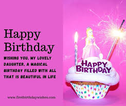 I love you so much! Birthday Wishes For Daughter Happy Birthday My Dear Daughter First Birthday Wishes