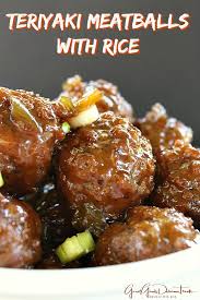 Teriyaki Meatballs With Rice A Delicious Flavorful Meal That Can Be Made In About 30 Minutes Qui Meatballs And Rice Meatball Recipes Easy Teriyaki Meatballs