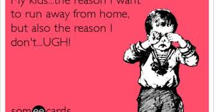 My Kids The Reason I Want To Run Away From Home But Also The Reason I Don T Ugh Alabama Football Roll Tide Crimson Tide Alabama Crimson Tide Football