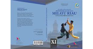 Download buku sd kelas 5. Buku Pegangan Siswa Budaya Melayu Riau Bmr Kelas Xi K13 Sma Smk Ma Budaya Melayu Riau